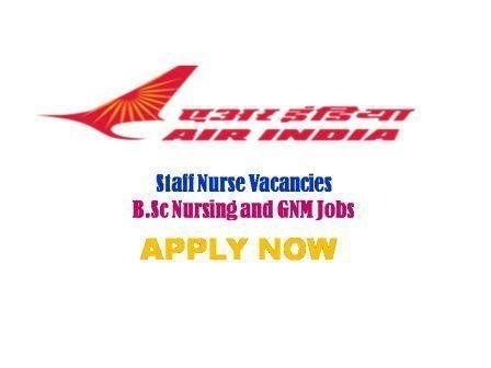 Air India Recruitment Notification for B Sc Nursing and GNM