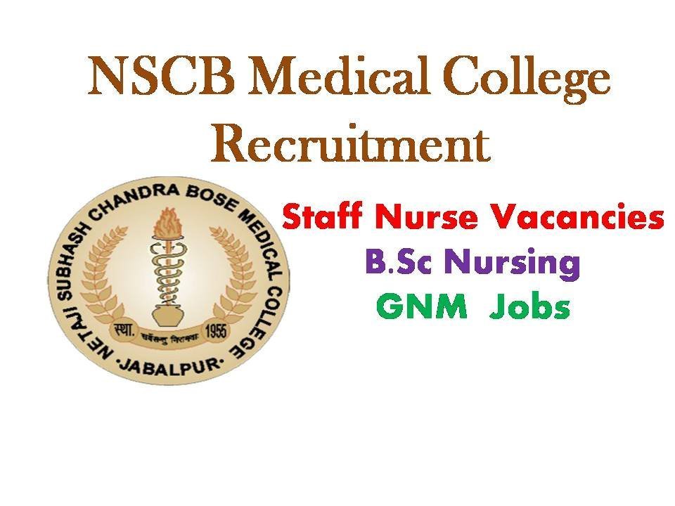 NSCB Medical College Staffnurse Recruitment Notification